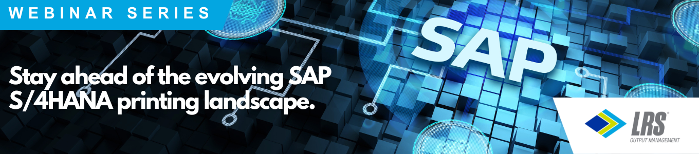 LRS Webinar - SAP S/4HANA Print and Scan